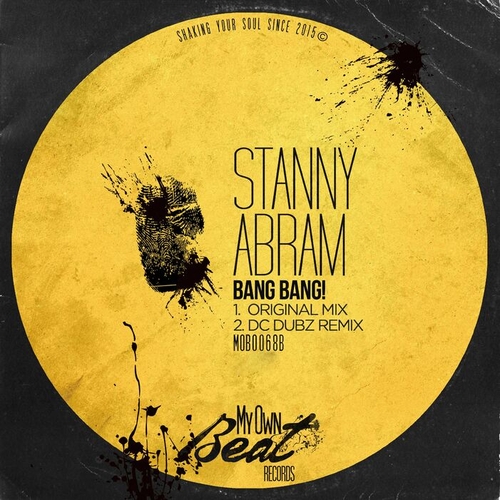 Stanny Abram - Bang Bang [MOB0068B]